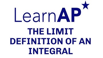 LearnAPCalc  - The Limit Definition of an Integral