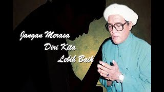 Download Lagu Jangan merasa diri kita bagus (Pengajian guru sekumpul) MP3