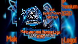 LOGO ESPORT PREMIUM | LOGO MAKER FREE | 2020 screenshot 2