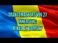 UPLIFTING TRANCE  TRANCEMASTERS VOL 27   INNERSYNC    MIXED BY DOMSKY