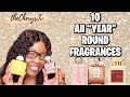 10 ALL YEAR ROUND FRAGRANCES | PERFUME COLLECTION 2020 | FOR WOMEN & MEN