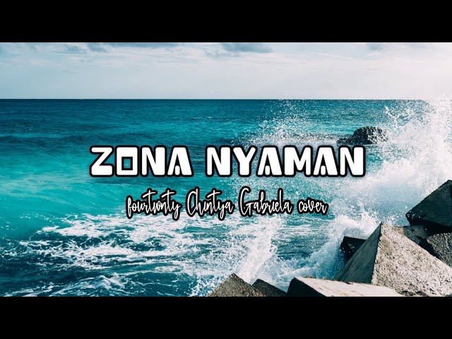 Zona Nyaman - Fourtwnty ( Chintya Gabriella Cover ) class=