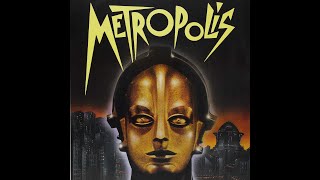 Metropolis En 1927 nos habló lo que vivimos AHORA