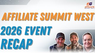 Affiliate Summit West 2026 Event Recap