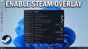 How To Enable & Disable Steam Overlay - Easy Fix