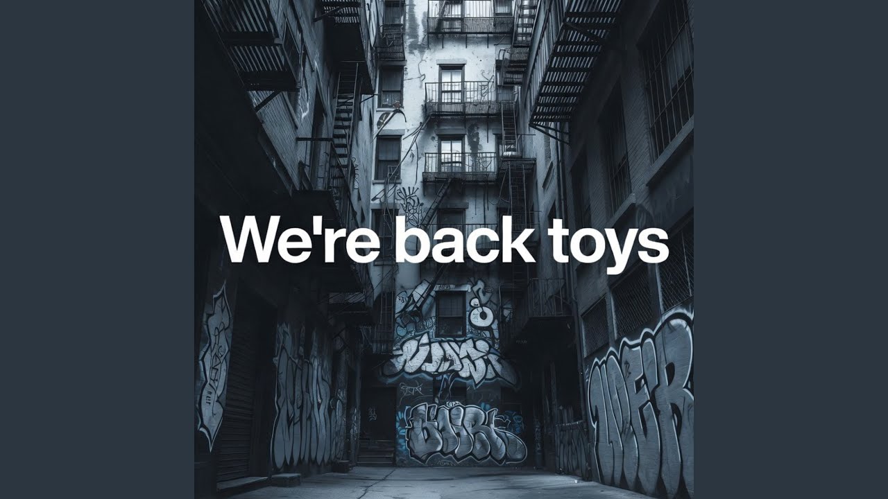 We’re Back Toys