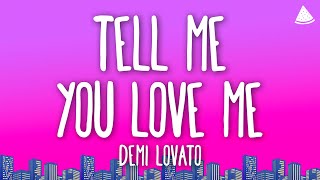 Download Lagu Demi Lovato - Tell Me You Love Me (Lyrics) MP3