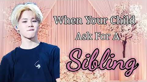 Jimin FF I When Your Child Ask For A Sibling I Oneshot