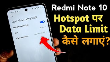 Redmi Note 10 - Hotspot Data MB Limit | Redmi Note 10 me Hotspot pe MB Limit Kaise Lagaye