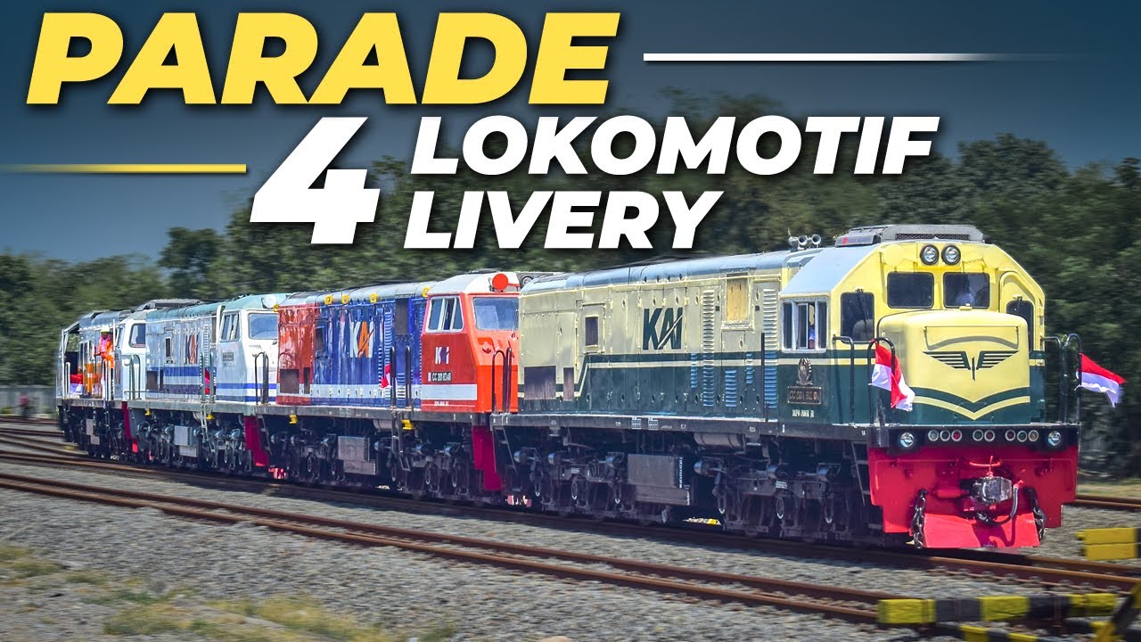 KEREN PARAH!! PARADE 4 LOKOMOTIF SEKALIGUS !! 4 LIVERY BERBEDA MASA KE MASA | KLB Parade Lokomotif