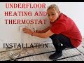 Underfloor Heating and thermostat installation.