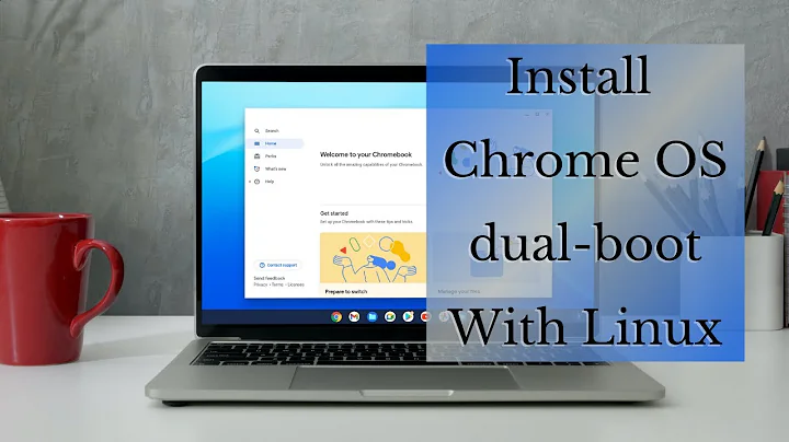Install Chrome Os dual-boot with Linux