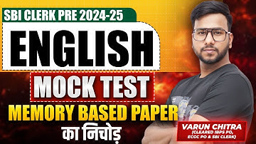 SBI CLERK PRE 2024 | SBI Clerk Memory Based paper | English Live Mock Solutions by Varun Chitra Sir