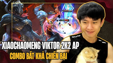 (Vietsub) Viktor 2k2 AP Võ Đài Của Xiaochaomeng Cùng Rell Hình Thành Combo Bất Khả Chiến Bại