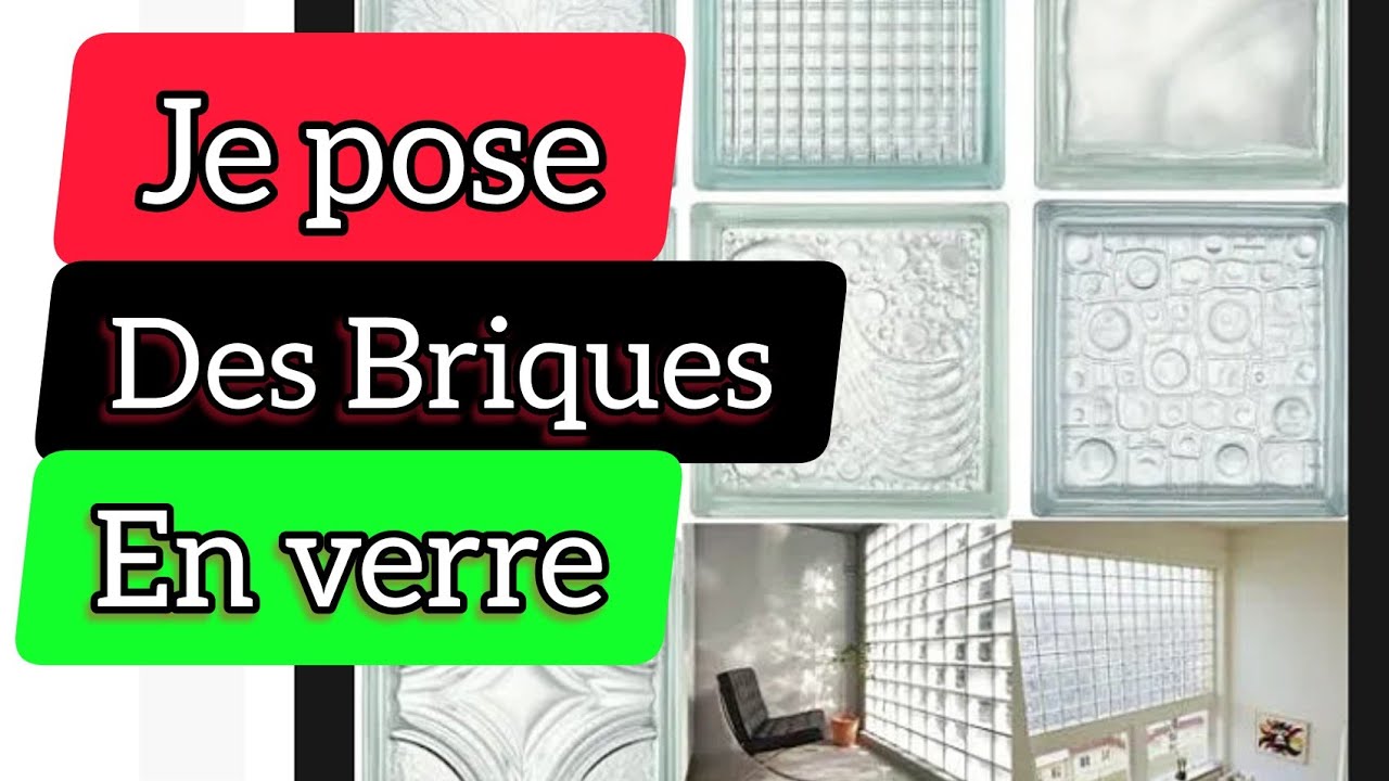 Pose De Briques De Verre - YouTube