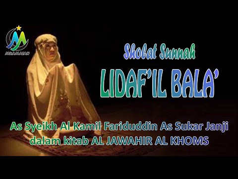 Bacaan Niat dan Tatacara Sholat Sunnah Lidaf&#39;il Bala&#39; (Tolak Balak) Lengkap Arab Latin dan Artinya