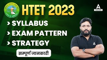 HTET Syllabus, Exam Pattern & Strategy 2023 | Haryana TET 2023