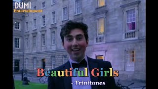 Beautiful Girls - Trinitones