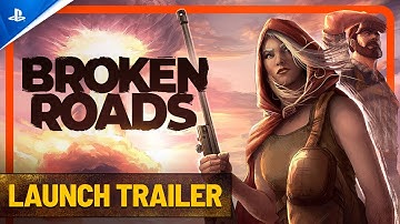 Broken Roads - Launch Trailer | PS5 & PS4 Games