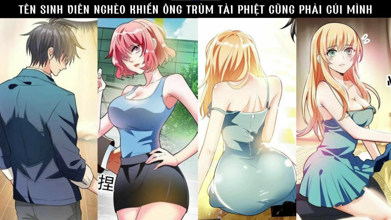 TÊN SINH VIÊN NGHÈO LẠI KHIẾN ÔNG TRÙM TÀI PHIỆT CŨNG PHẢI CÚI MÌNH | REVIEW TRUYỆN