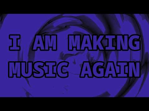 I AM MAKING MUSIC AGAIN BUT UNDER ANOTHER ALIAS