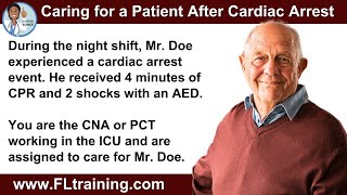 CNA & PCT Practice Test - Caring for a Patient After Cardiac Arrest