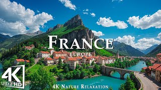 France 4K  AMAZING Beautiful Nature with Soothing Relaxing Music, 4K Ultra HD