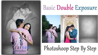 Basic Double Exposure In Photoshop Tutorial Step By Step .#nmdesign3170 #doubleexposure