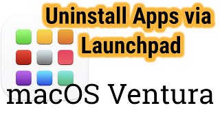 Uninstall Apps via Launchpad on macOS Ventura