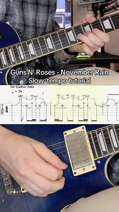 Guns N’ Roses - November Rain (slow-tempo tutorial) #gunsnroses #slash #guitar