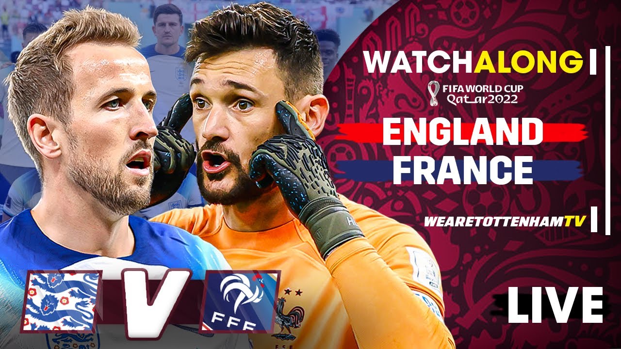 England Vs France • World Cup Quarter Final LIVE WATCH ALONG