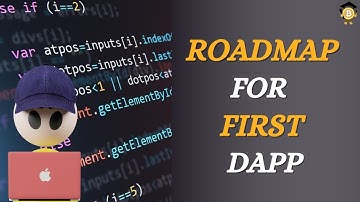 Build your first Dapp | Blockchain | Roadmap