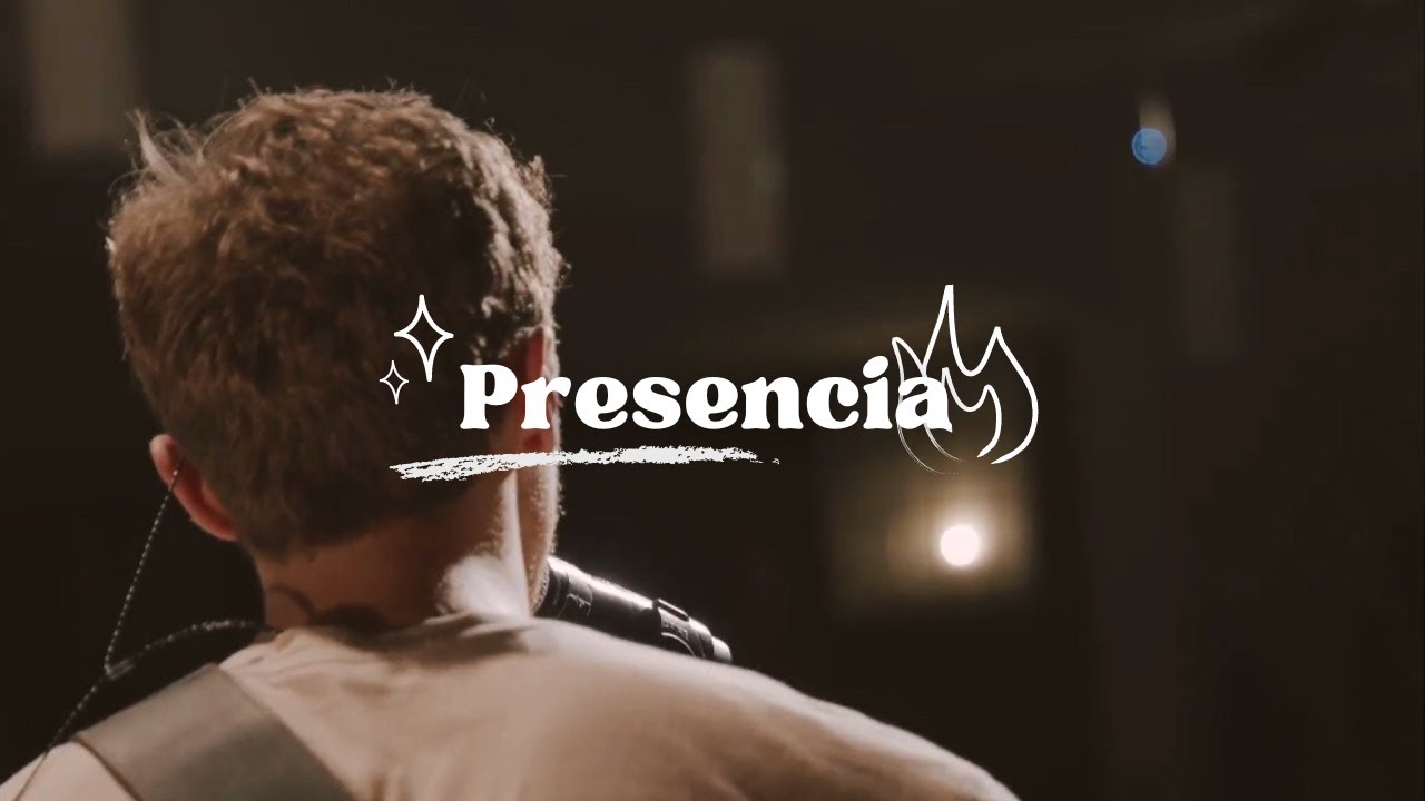 Presencia (Presence) – Live | UVF Worship