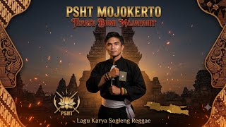 PSHT MOJOKERTO TETAP BERJAYA | Terate Bumi Majapahit 🌺 Lagu Terbaru PSHT 2026 | Sogleng Reggae