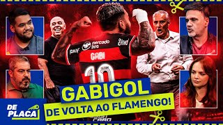 GABIGOL DE VOLTA AO FLAMENGO: "A VOLTA DELE TRAZ ÂNIMO PARA O TIME"