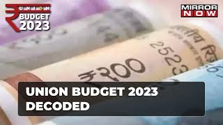 Decoding Union Budget 2023 | What It Mean For Middle Class? Latest Updates | Mirror Now Wealth