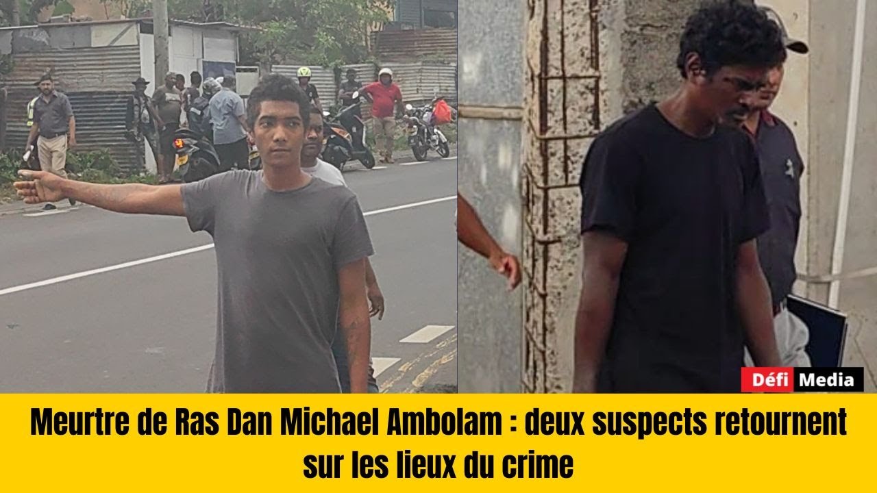 Meurtre de Ras Dan Michael Ambolam : deux suspects retournent sur les lieux du crime