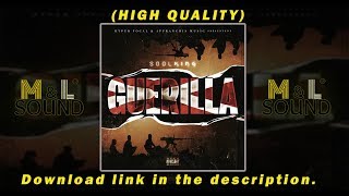 Soolking - Guerilla (BEST QUALITY) .....mp3 link in the Description.