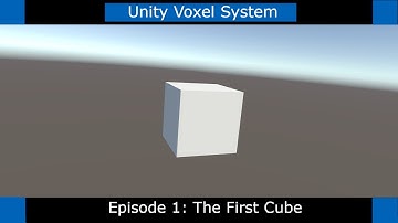 Unity Voxels - Procedural Generation Tutorial - Part 1:  The First Cube