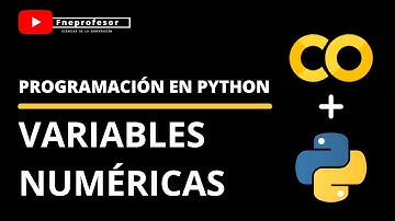 PROGRAMACIÓN EN PYTHON CON GOOGLE COLAB [CLASE 2] - TIPOS DE VARIABLES NUMÉRICAS