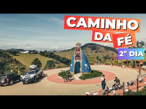 Caminho da Fé - 2º Dia