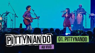 @pittyoficial e Nando Reis - PITTYNANDO (Ao Vivo)
