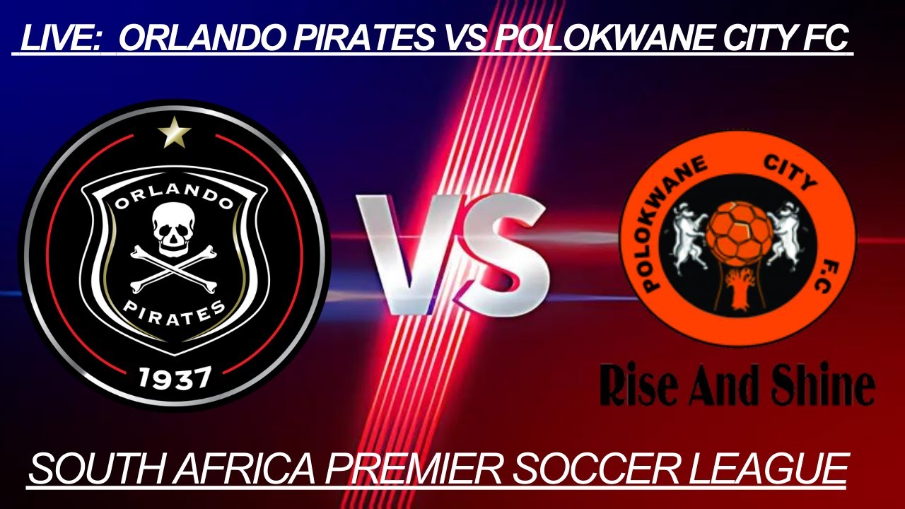 orlando-pirates-vs-polokwane-city-fc-regstreekse-sokkerwedstryd-suid