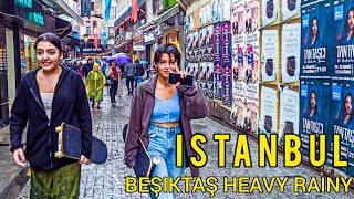 Istanbul 2023 City Center Beşiktaş Walking Tour 4Kbeşiktaş Heavy Rain