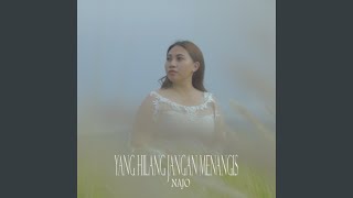 YANG HILANG JANGAN MENANGIS (Remastered 2025)