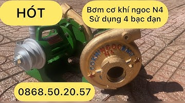 Bơm cơ khí ngọc N4 sử dụng (4 BẠC ĐẠN ) tại Điện Cơ Tuấn Quyên . 0868.50.20.57