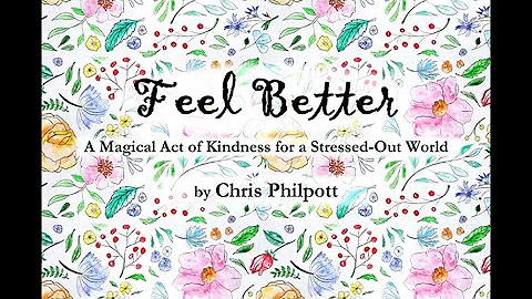 FEEL BETTER by Chris Philpott | OFFICIAL TRAILER