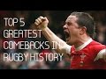 Top 5 Great Comebacks in Rugby History | International Edition