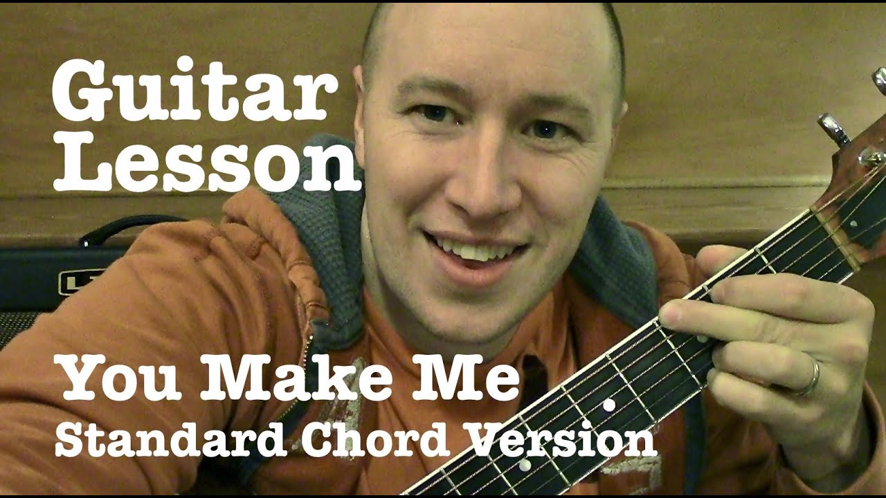 You Make Me ★ Guitar Tutorial ★ Standard Chord Version ★ Avicii