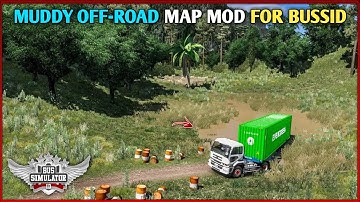 MUDDY OFF-ROAD MAP MOD FOR BUS SIMULATOR INDONESIA | BUSSID V3.7.1